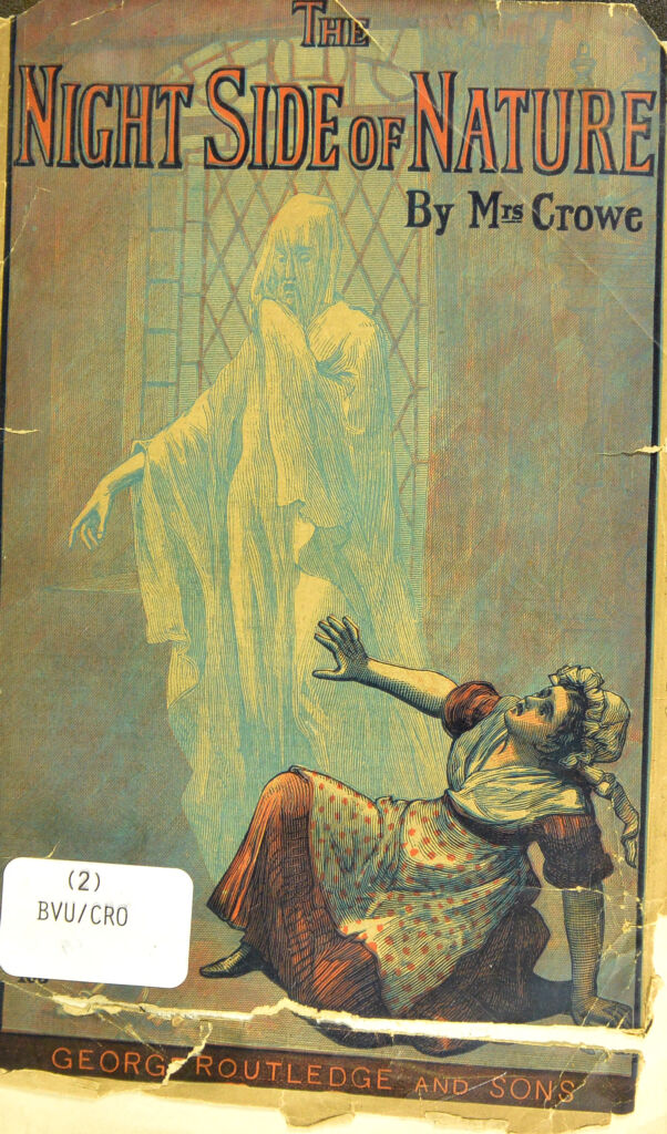 The night-side of nature, or, Ghosts and ghost-seers / by