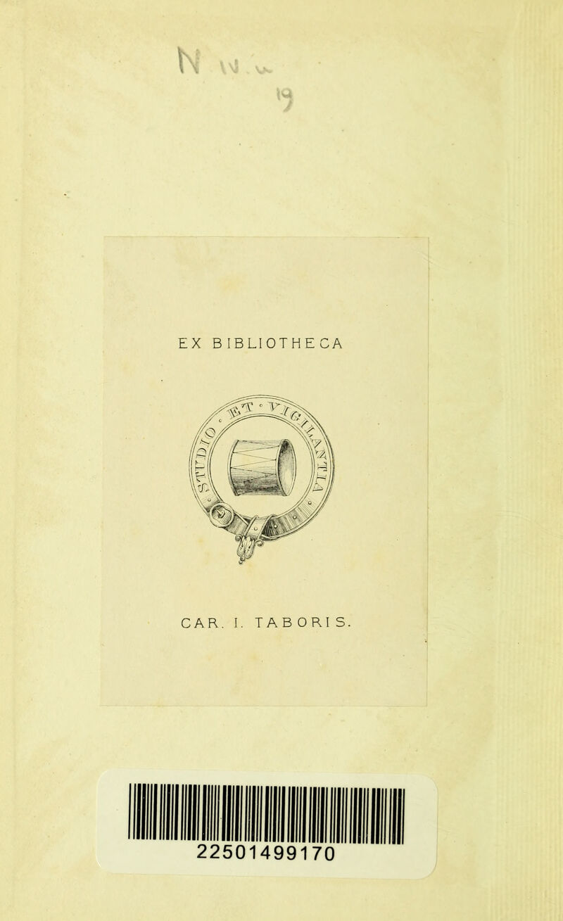 t EX BIBLIOTHECA CAR. I. TAB ORI S. 22501