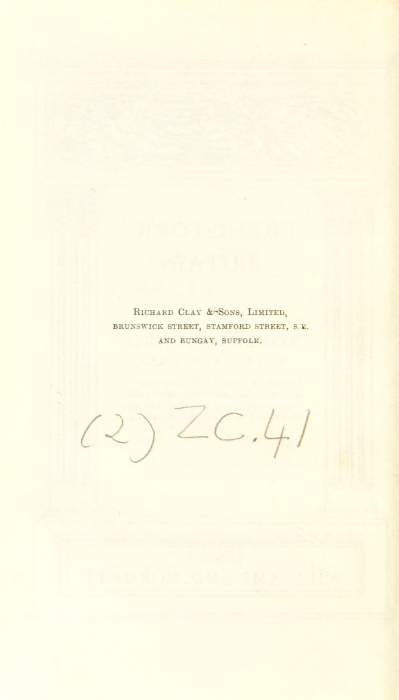 Richard Clay &H5ons, Limited, BRUNSWICK STREET, STAMFORD STREET, S.E. AND BUNGAY, SUFFOLK.