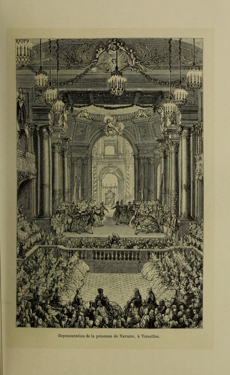 Représentation de la princesse de Navarre, à Versailles,