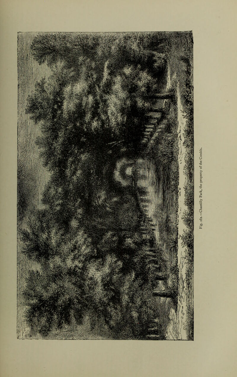 Fig. 281.—Chantilly Park, the property of the Condes.