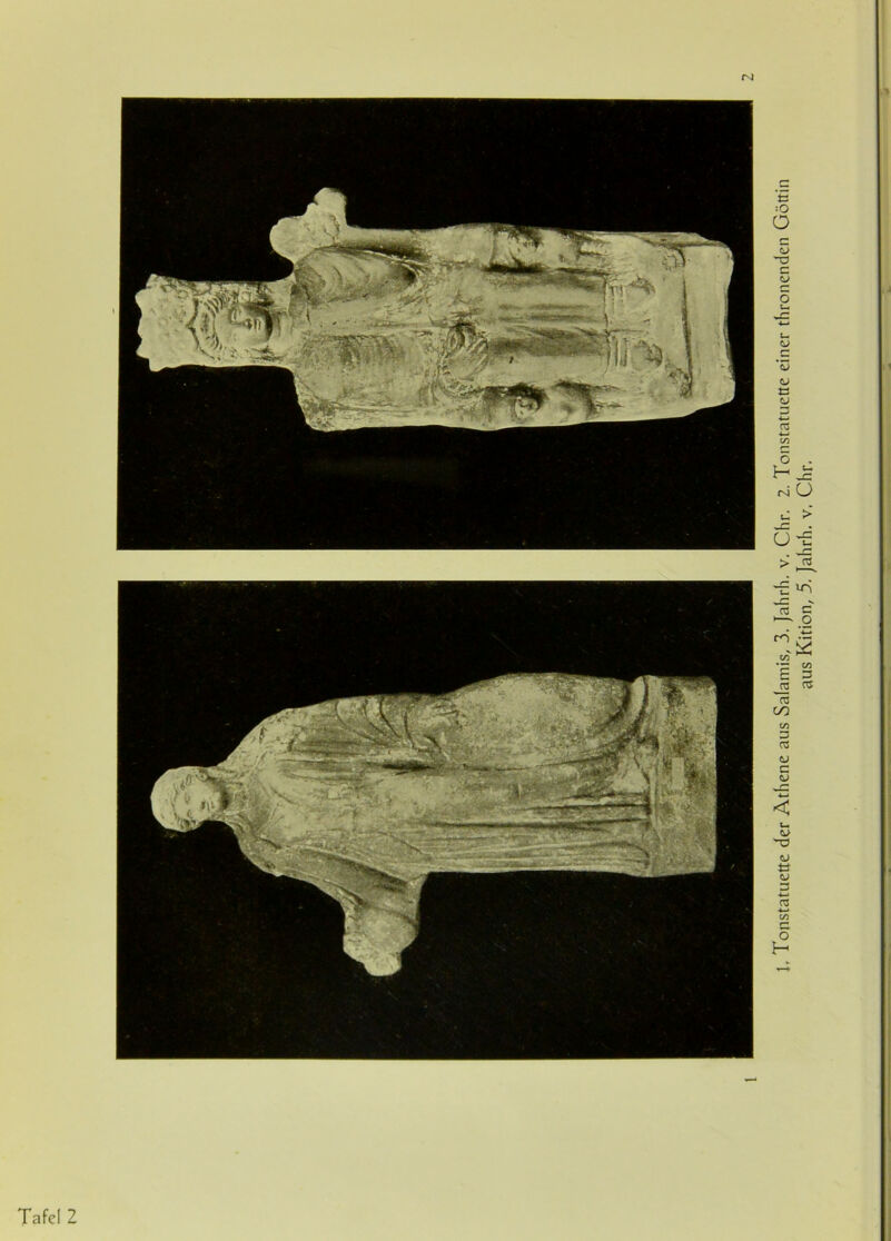 1, Tonstatuette der Athene aus Salamis, 3. Jahrh. v, Chr. 2. Tonstatuette einer thronenden Göttin aus Kition, 5, Jahrh, v. Chr.
