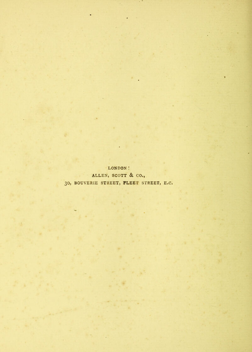 LONDON ! ALLEN, SCOTT & CO.,