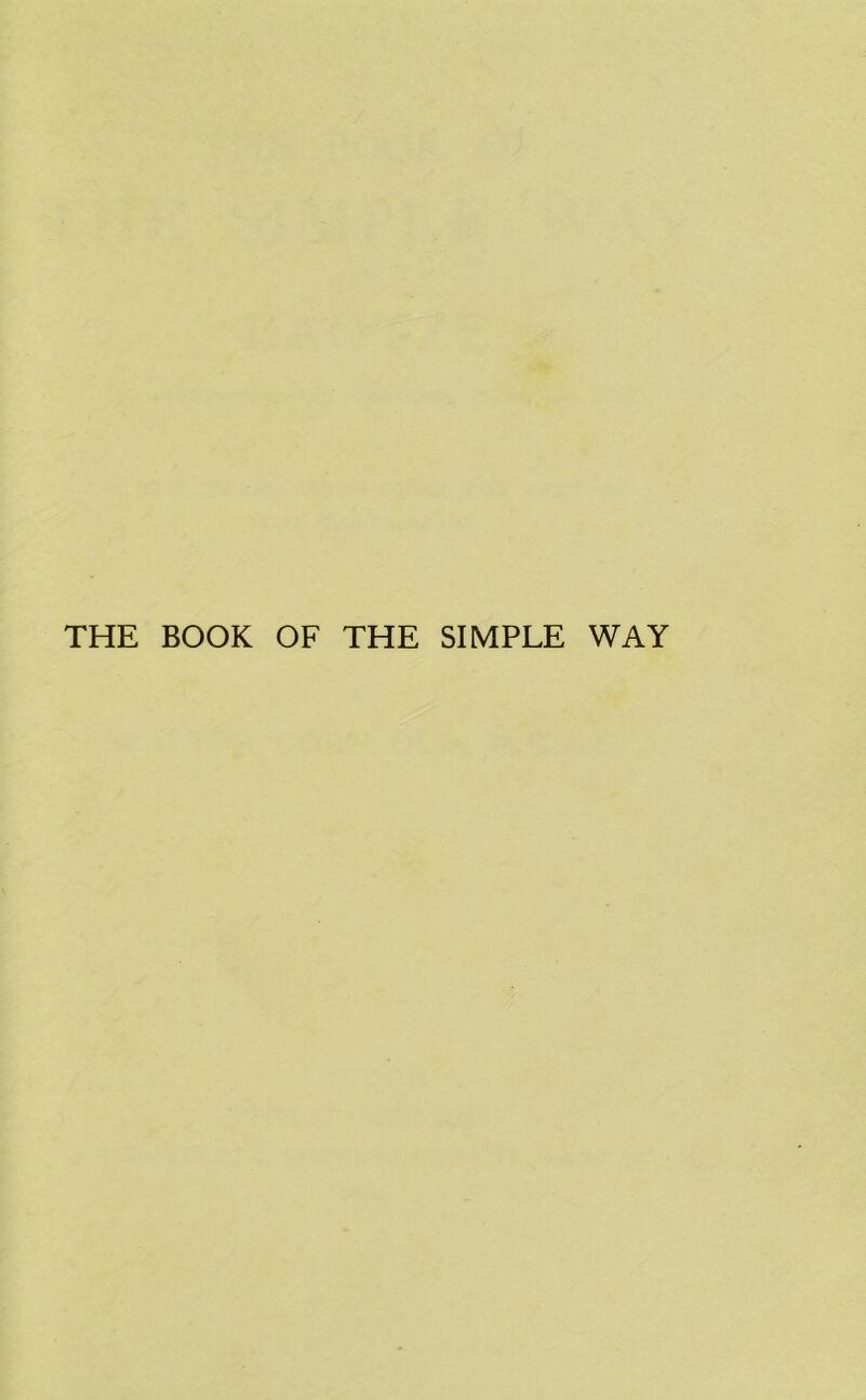 THE BOOK OF THE SIMPLE WAY