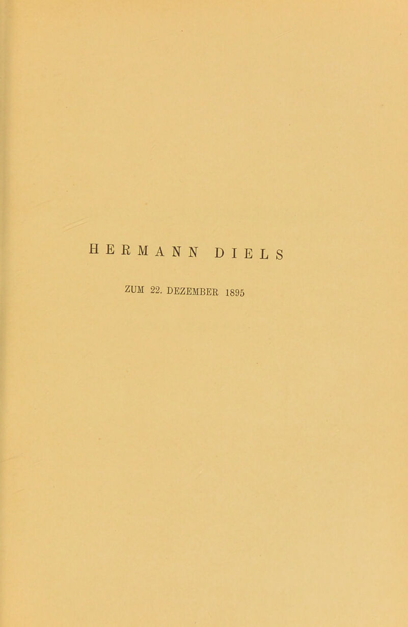 heemann diels ZUM 22. DEZEMBER 1895