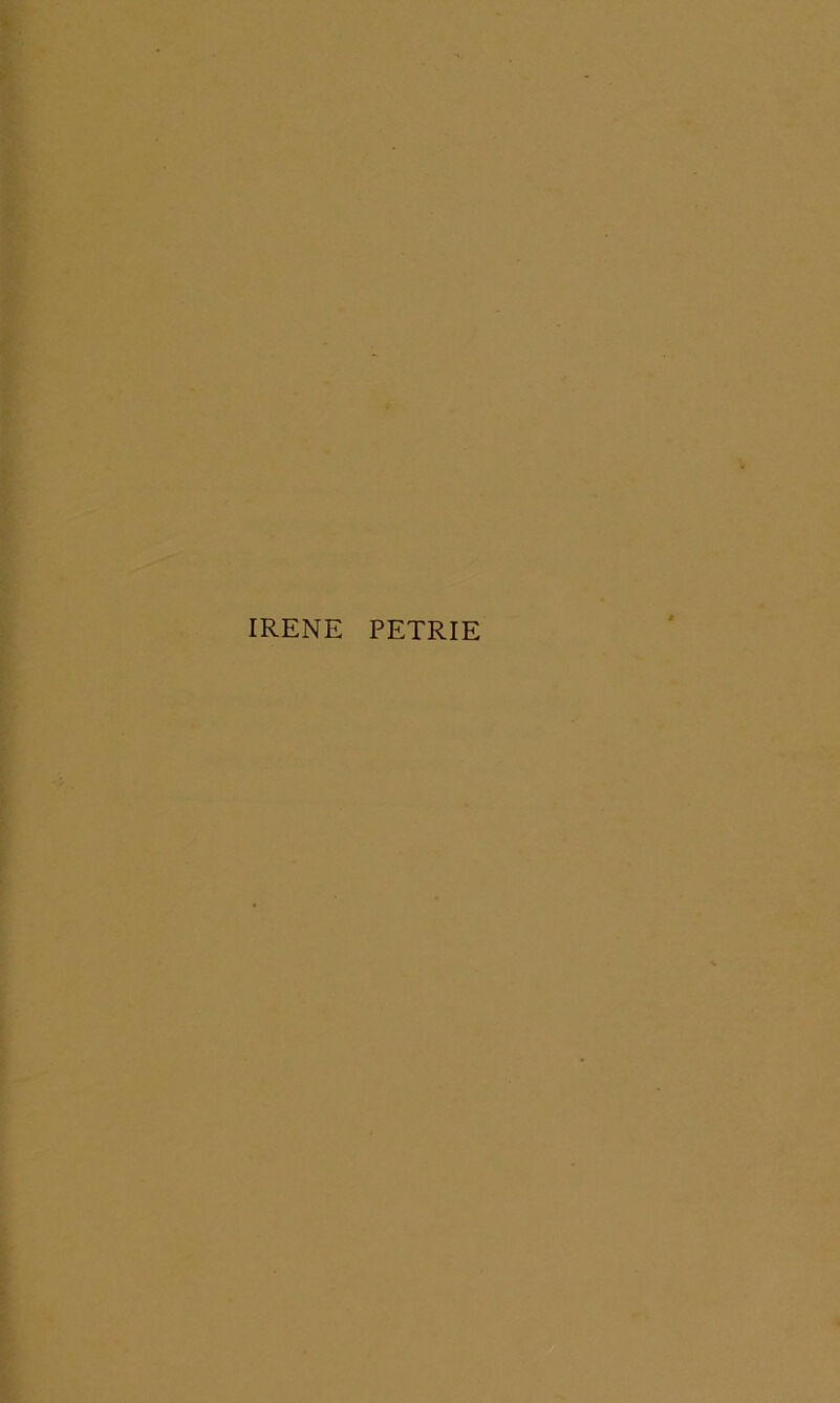 IRENE PETRIE