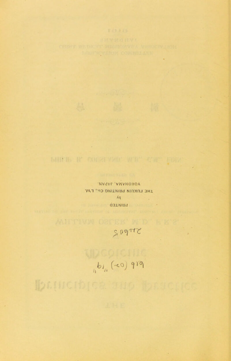 Wvdvr 'vwvHOMO入 ■Pl(1 *•〇0 ONI丄Niyd NinMnj 3H丄 扣I 03 丄 NIUd 戶竹r