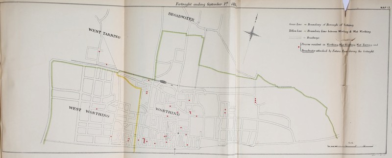 Yellow Line = Bounelary Lute hi fivc/tt. & ((Vest Wortiung. = Headways. (Persons resident' in Worthmq:WestWbrthuiq, West Tamru/, m •j “ . • ; Broadwater attached by Enteric Fever during the torhuqht. «