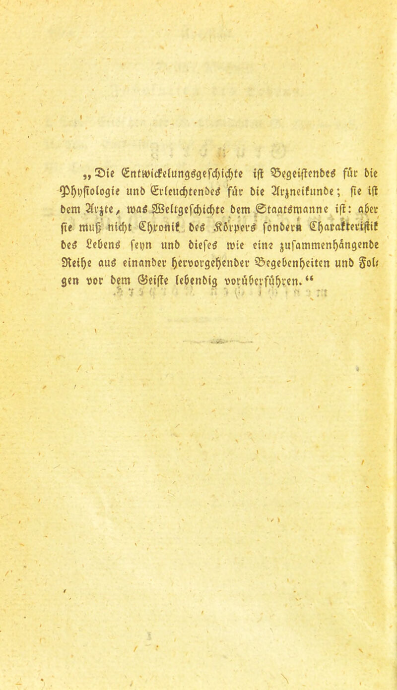 I N - • „ ®ie (SnttDirfetung^gcfcOic^te ifl ^egciflcnbe^ fuc bie Q5^i;fio(ogie unb Si'fcuc^tfnbc^ fuu bie 2(i*jnetfunbe; jie i(l bcm / tt)flö 2Befigcf(J)icöte bcm _@taatömanne ifl: abci* (te mu0 nid)t €^i’oni!j bfö ^öVpei*^ fonbet« S^^ataitcvtfiiB bc5 £eb«nö f«i)n unb biefe^ roic ein« jufammen^angenbe Steife «uö einanbev ^eevovge^enbev Gegebenheiten unb JoW gen pov bem @ei(le iebenbig voiöbcvfühven. “ ‘f 5 (i ■'■ '» i •; rt \ \ »jÄ;*-’“’—— ‘ / \ / \