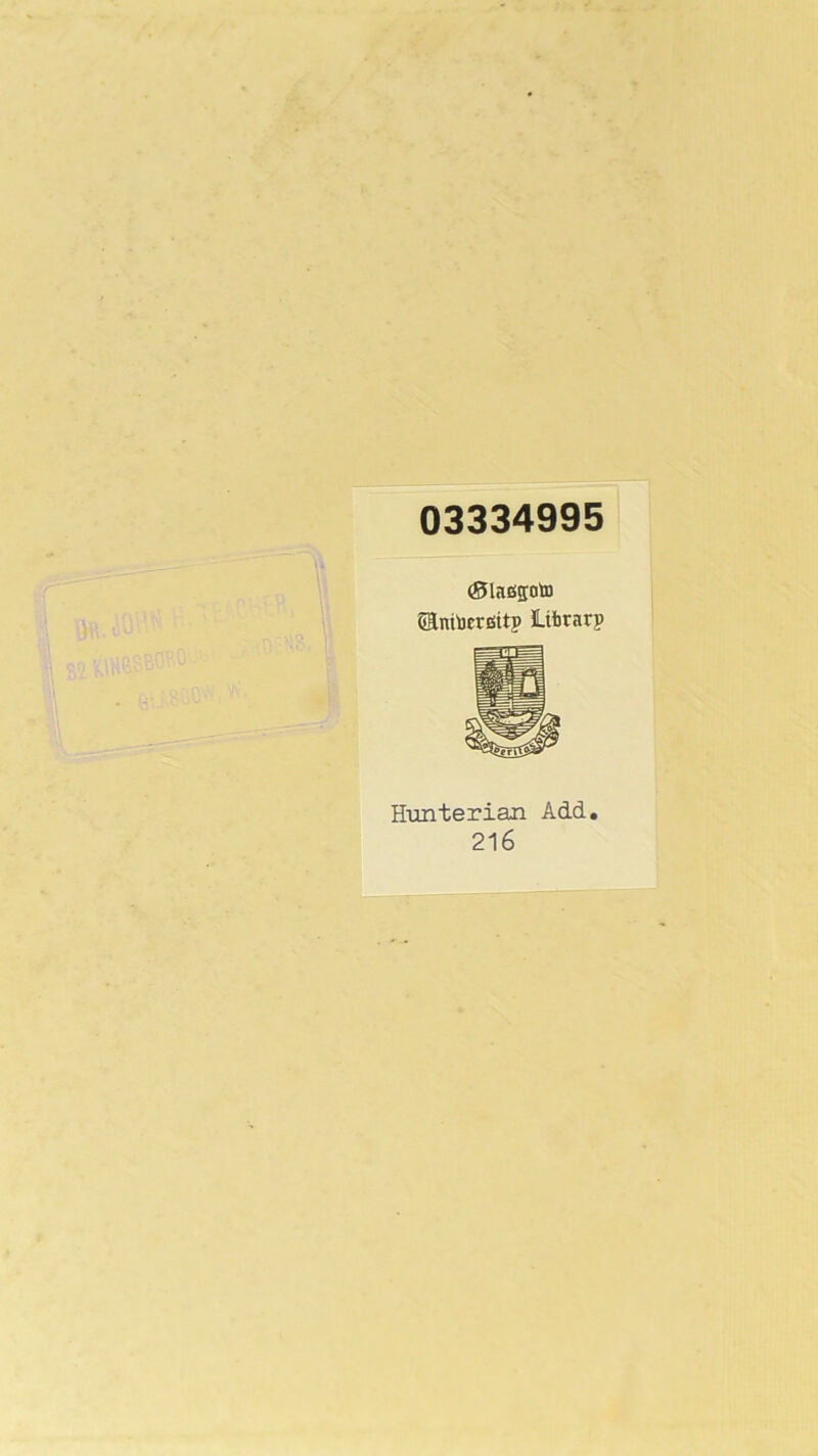 03334995 (Slacspto (Sntomfitp Library Hunterian Add 216