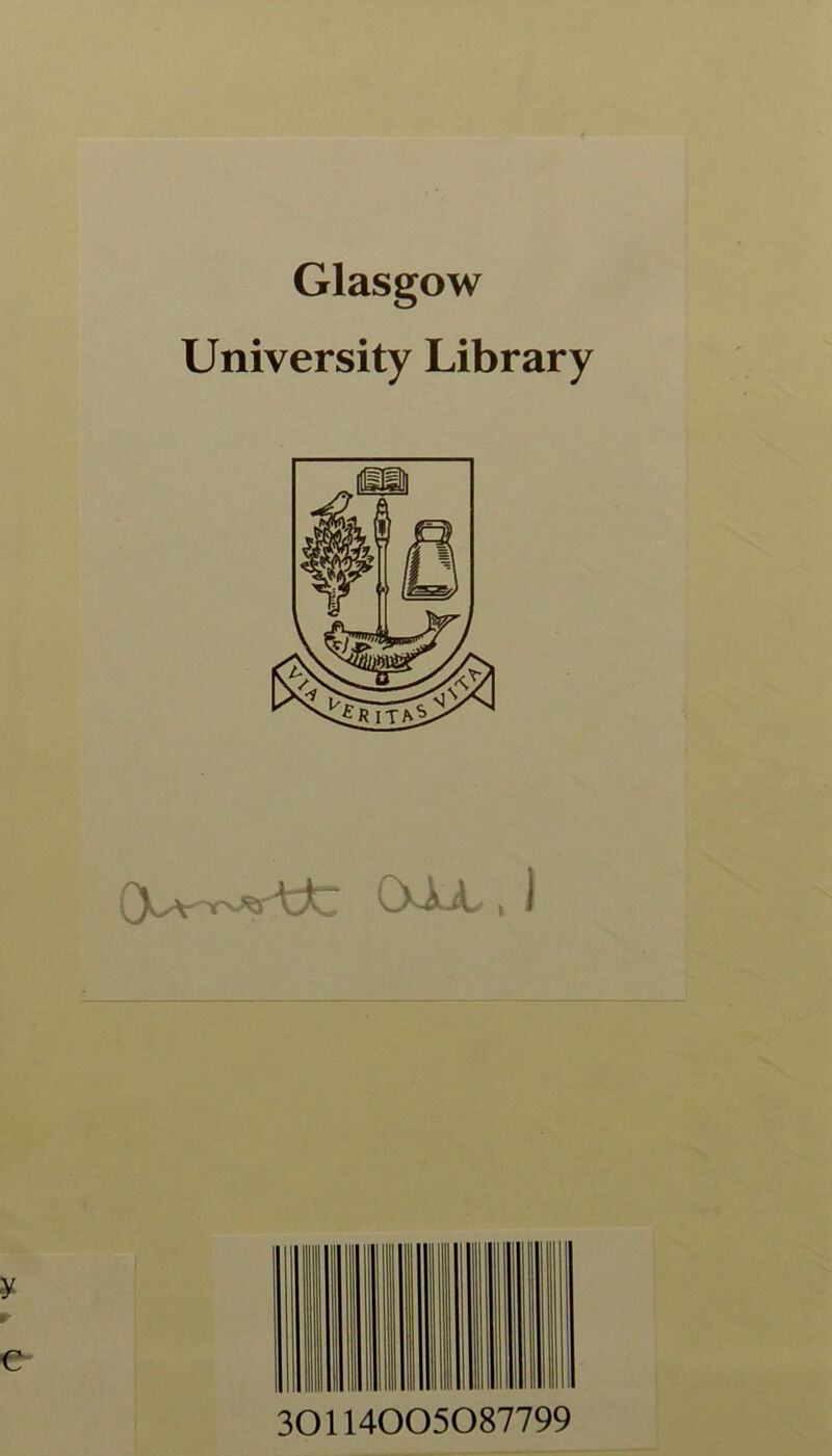 Glasgow University Library CXAjL , ) 30114005087799