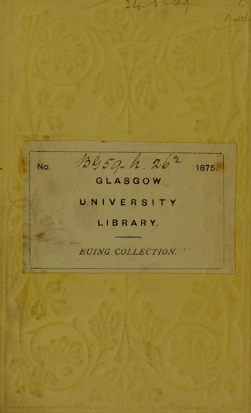 GLASGOW UNIVERSITY LIBRARY. EUING COLLECTION. '