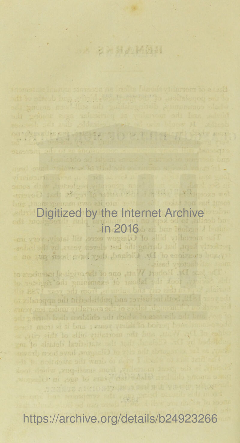 Digitized by the Internet Archive in 2016 « I . - T»n ;*T. * Irj, i ; . ; ,  . i.' ’-v . 1 \' >n > : If ]'i j*> : * https://archive.org/details/b24923266