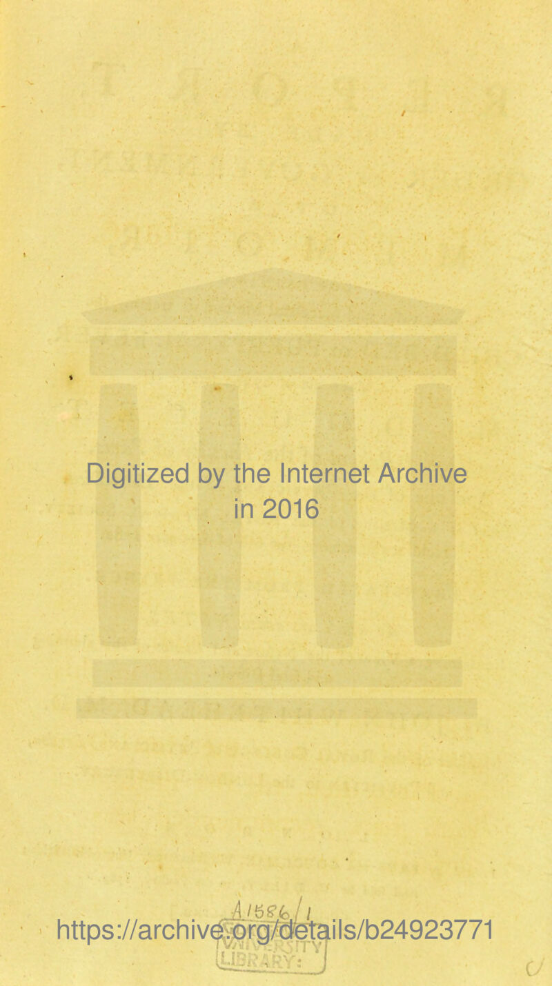 / Digitized by the Internet Archive in 2016 https ://archiv ils/b24923771 V