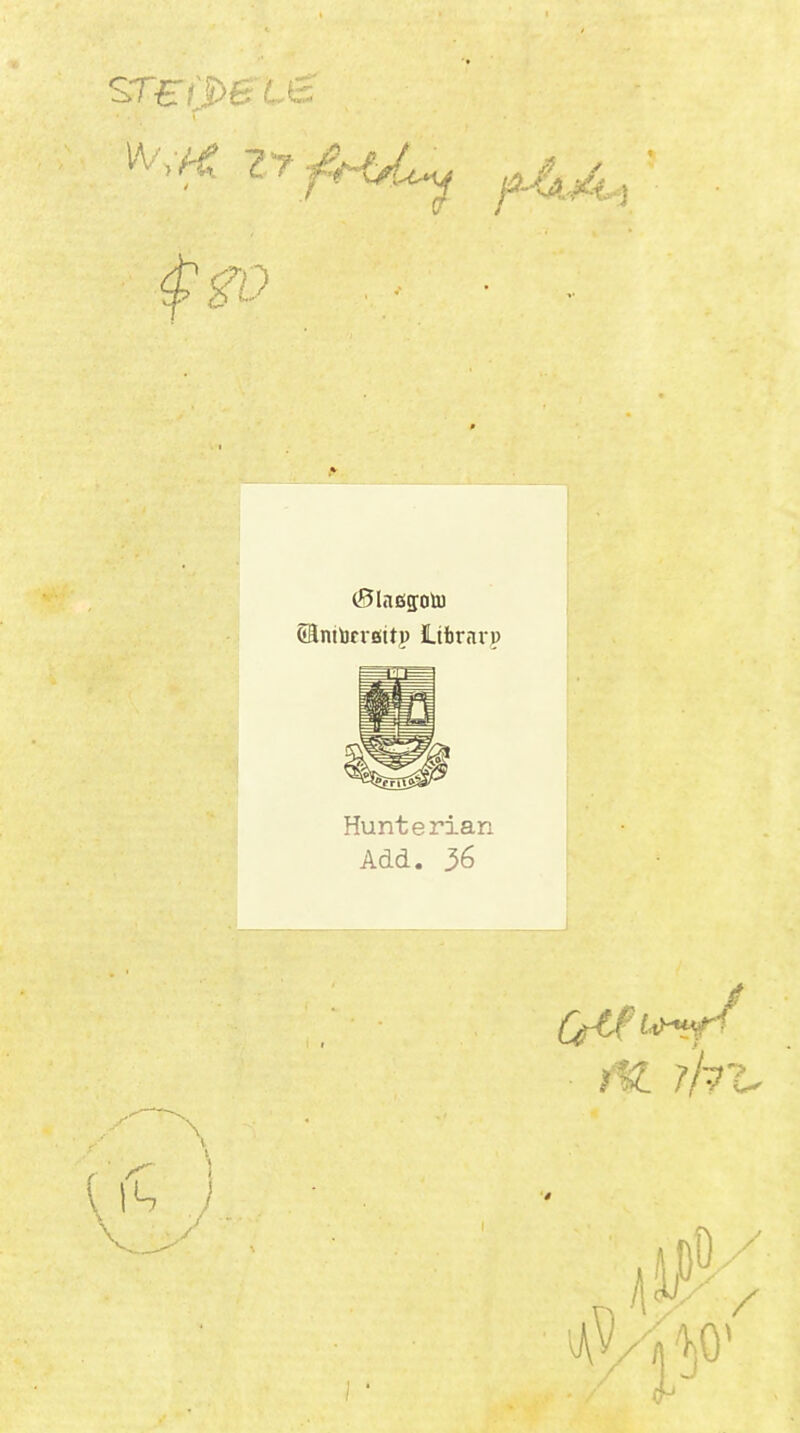 (Slaßpto SEmürvßttj) Library Hunterian Add. 36