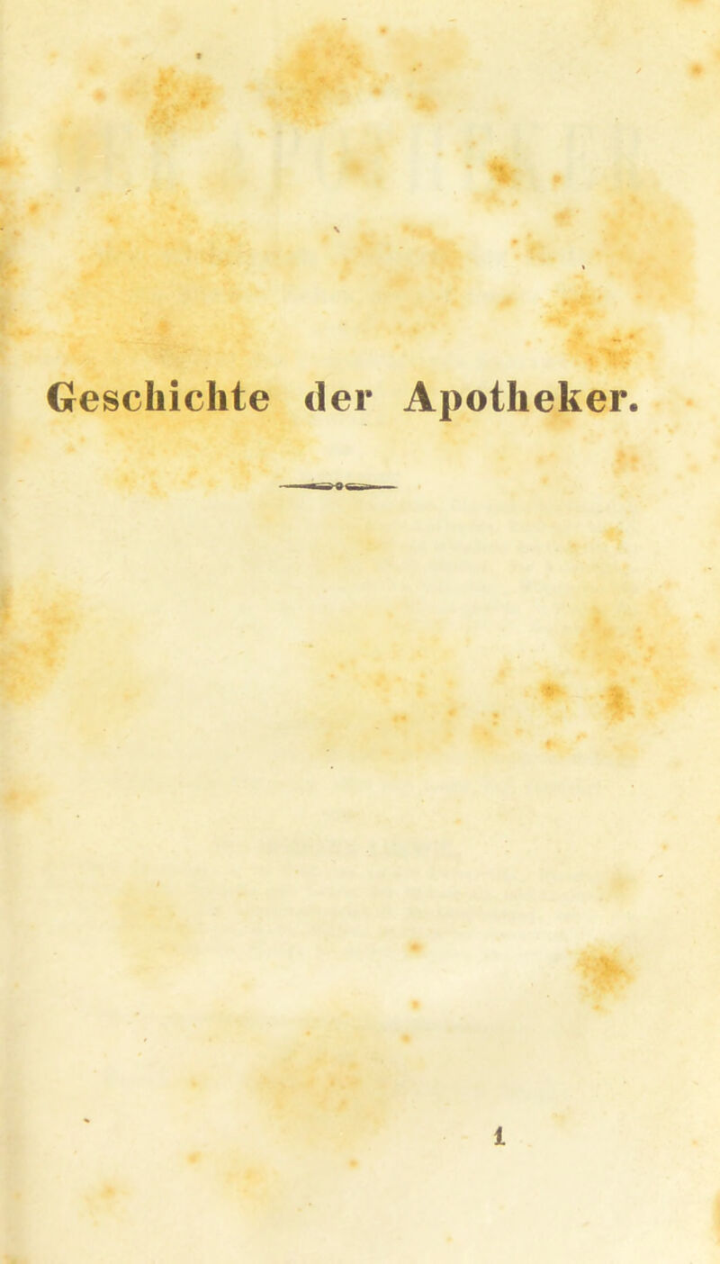 Geschichte der Apotheker.