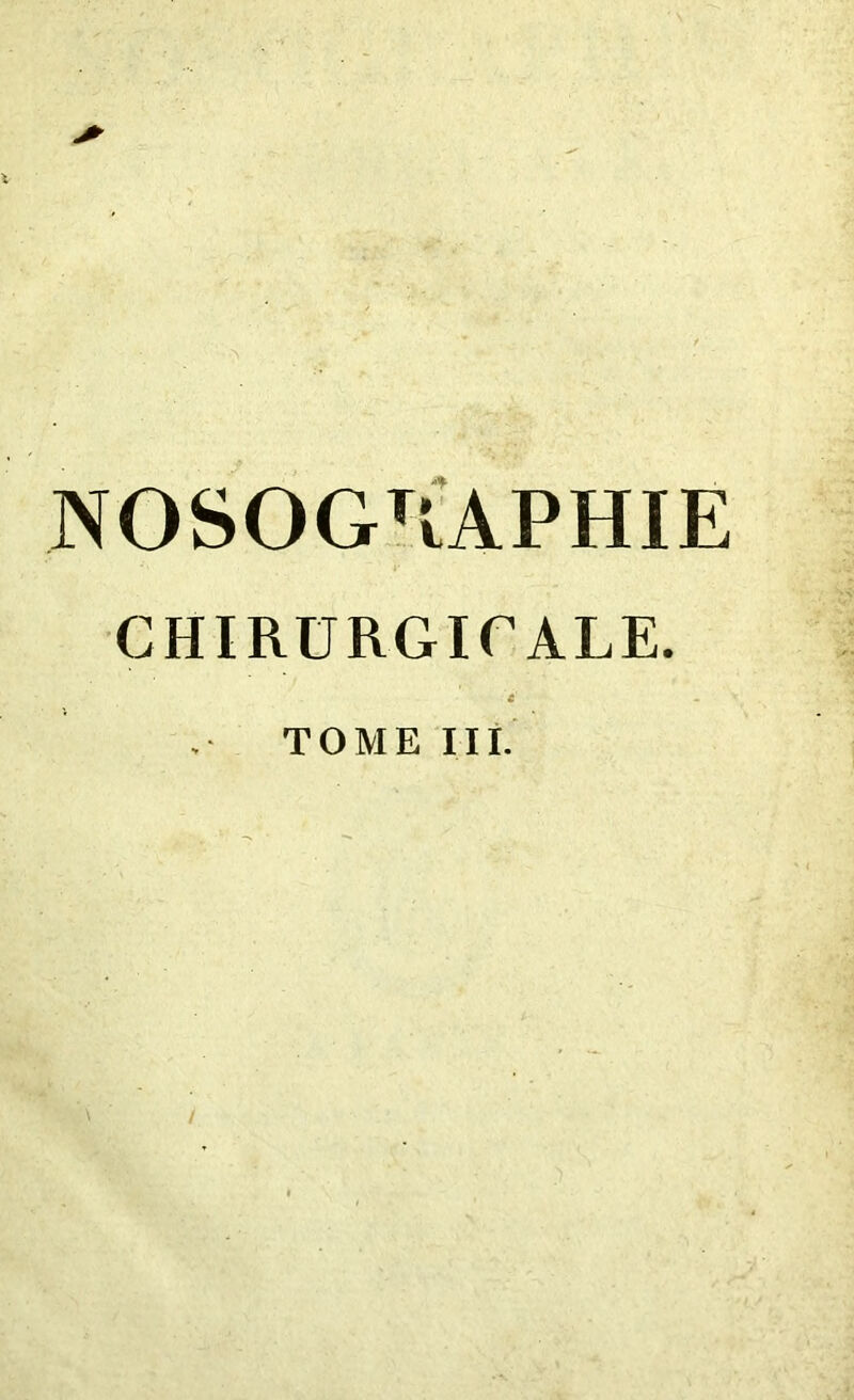 NOSOGRAPHIE CHIRURGICALE. i tome ni.