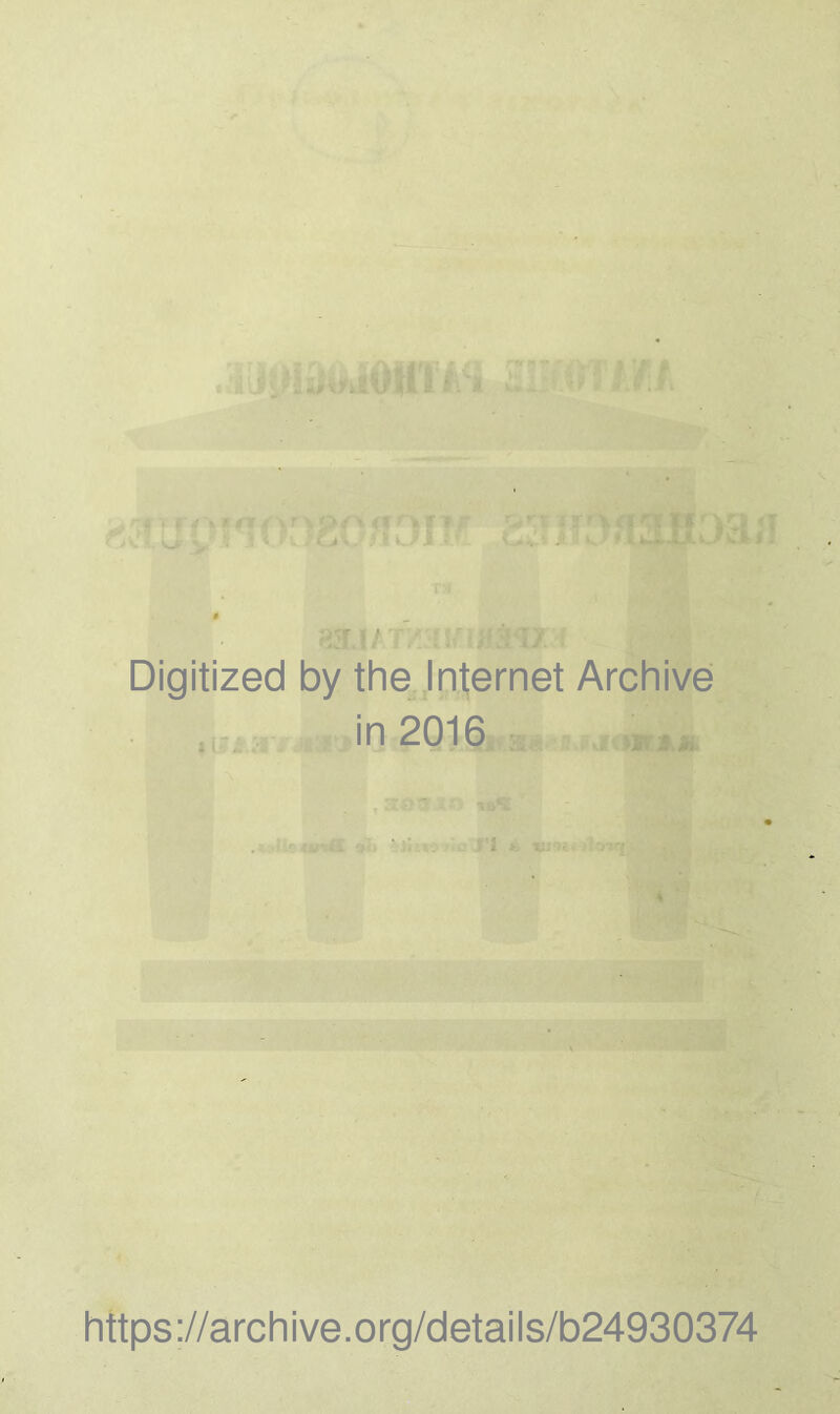 5 . , A. .JJ ... j ... '... .i - K j Digitized by the Internet Archive in 2016 https://archive.org/details/b24930374