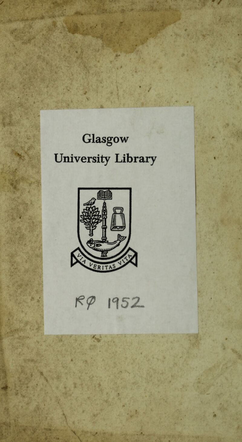 Glasgow University Library $<P 1152.