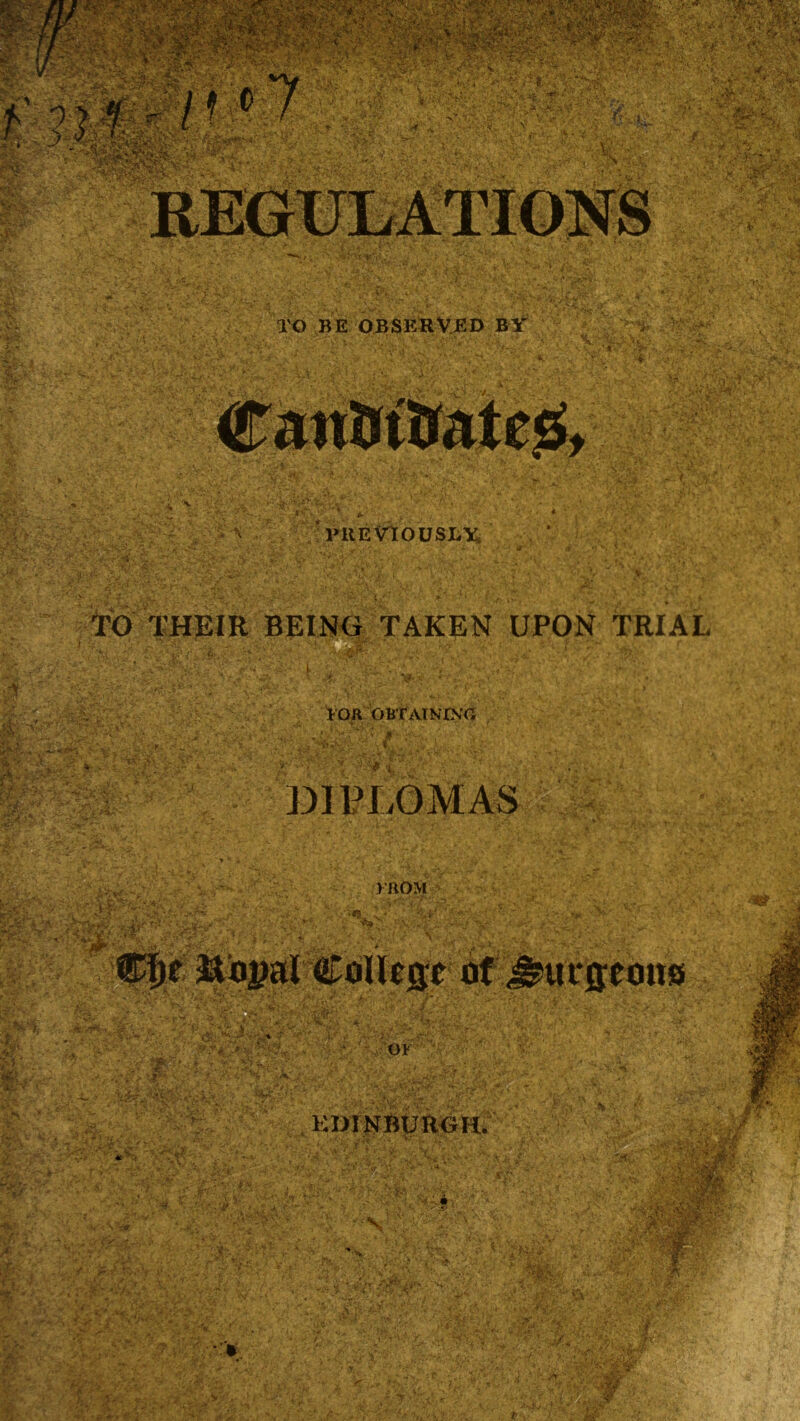 TO BE OBSERVED BY 'previously to THEIR BEINH TAKEN UPON TRIAL - lOR obtatnint. ])Il?LOMAS VROM