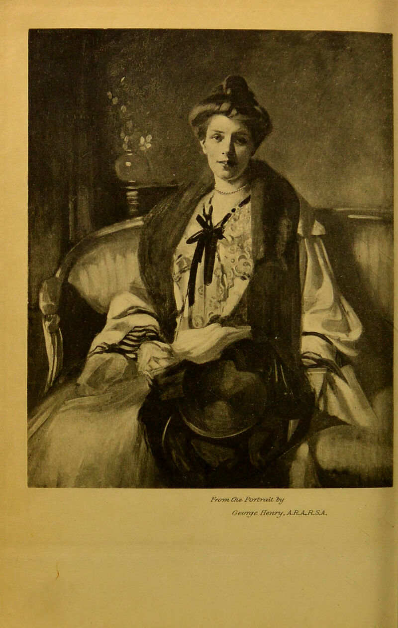 From the- Portrait by George. Henry. A.RJLR.S.A.