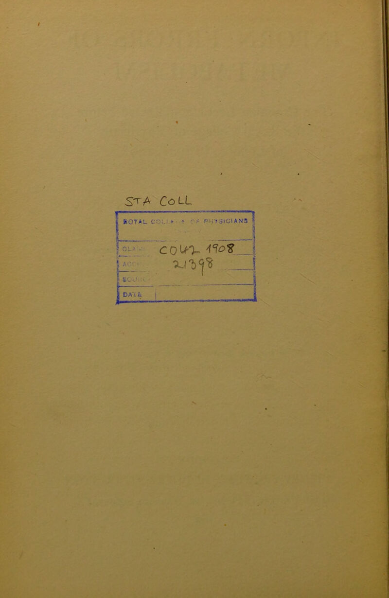 S'^A CoLL KOTAL COi.i > • Cf= Pi-i^SICIANa i COU-0- I 1:E: ! sou,:'- • 3 DA'i t i I