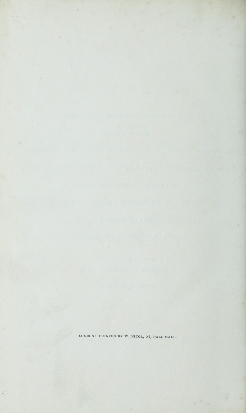 LONDON : PRINTED BY W. MCOL, 51, PALL MALL.