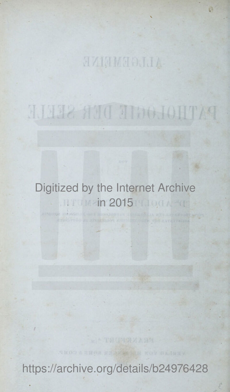 Digitized by the Internet Archive in 2015 https://archive.org/details/b24976428