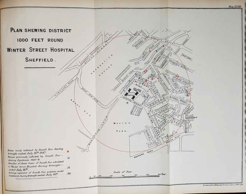 1000 FEET ROUND Winter Street Hospital Sheffield . Haases nesvly infected' by Small Pocc daring ibrtrugkt ended ’Tilly /6^fSS7 Houses -previously infected by Smalt Pc daring Epiderrvie f887—15 • Pumber of Acute Coses of Small Pat admitted to Winter Street Hospital* during fertnig ^ ended, July l(i*- . Average number of Small Poe treatment during fortnight} ended Jit A ROBE^SMAW st Scale of Feel, ■ coo Feet. Gao I. U32S j/e«