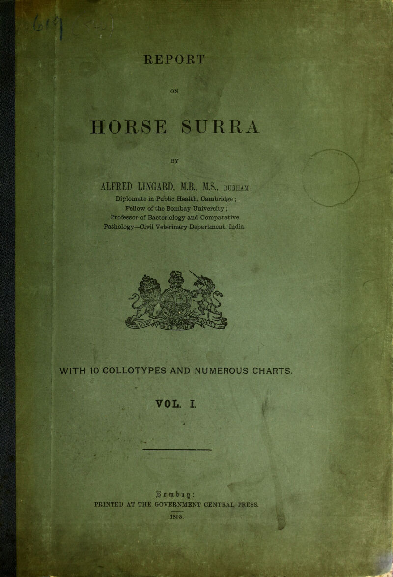 ■40* WITH 10 COLLOTYPES AND NUMEROUS CHARTS. § 0 m b a g : PRINTED AT THE GOVERNMENT CENTRAL PRESS. 'W ,X % m l| m W ¥