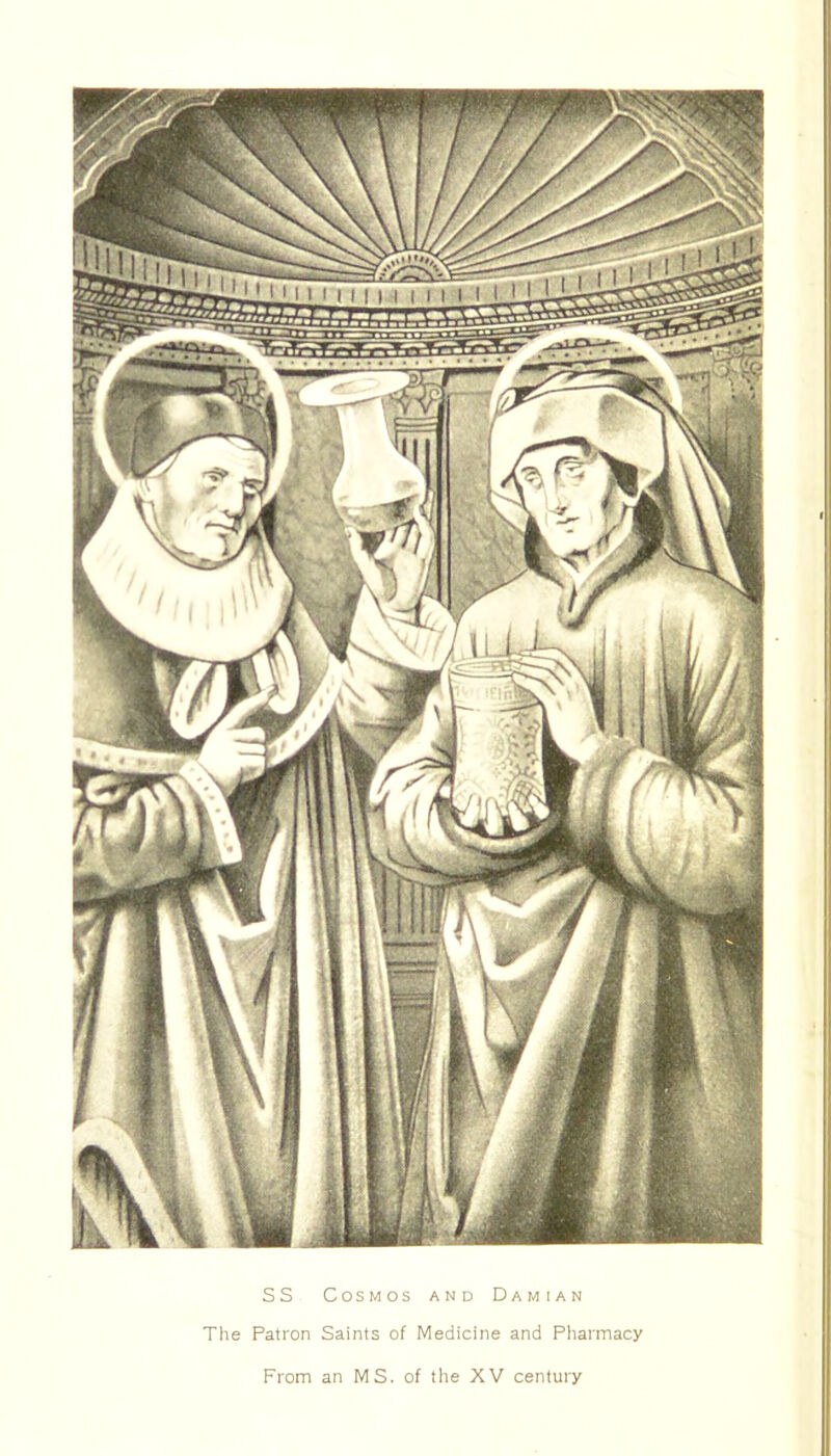 SS Cosmos and Damian The Patron Saints of Medicine and Pharmacy From an MS. of the XV century