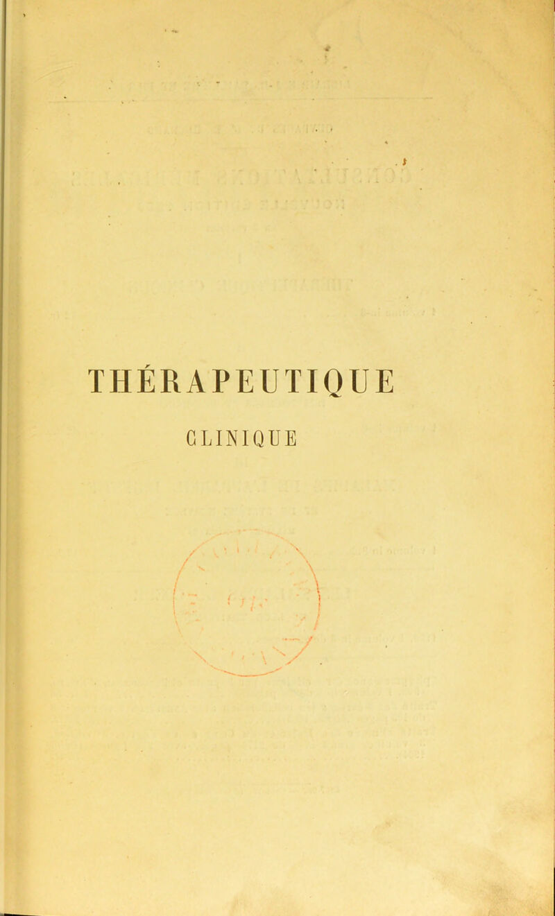 THÉRAPEUTIQUE CLINIQUE