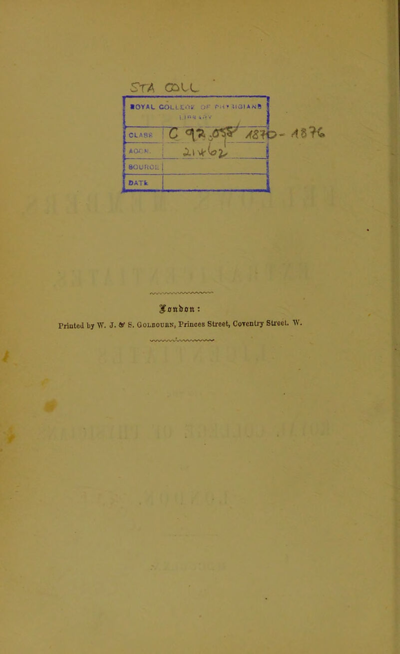 Sr A CSC L - A S bonbon: Printed by W. J. S' S. Gobboubn, Princes Street, CoTenlry Street. AV.