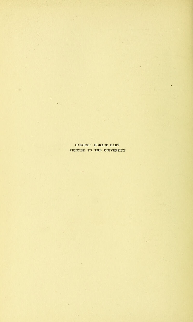 OXFORD: HORACE HART PRINTER TO THE UNIVERSITY