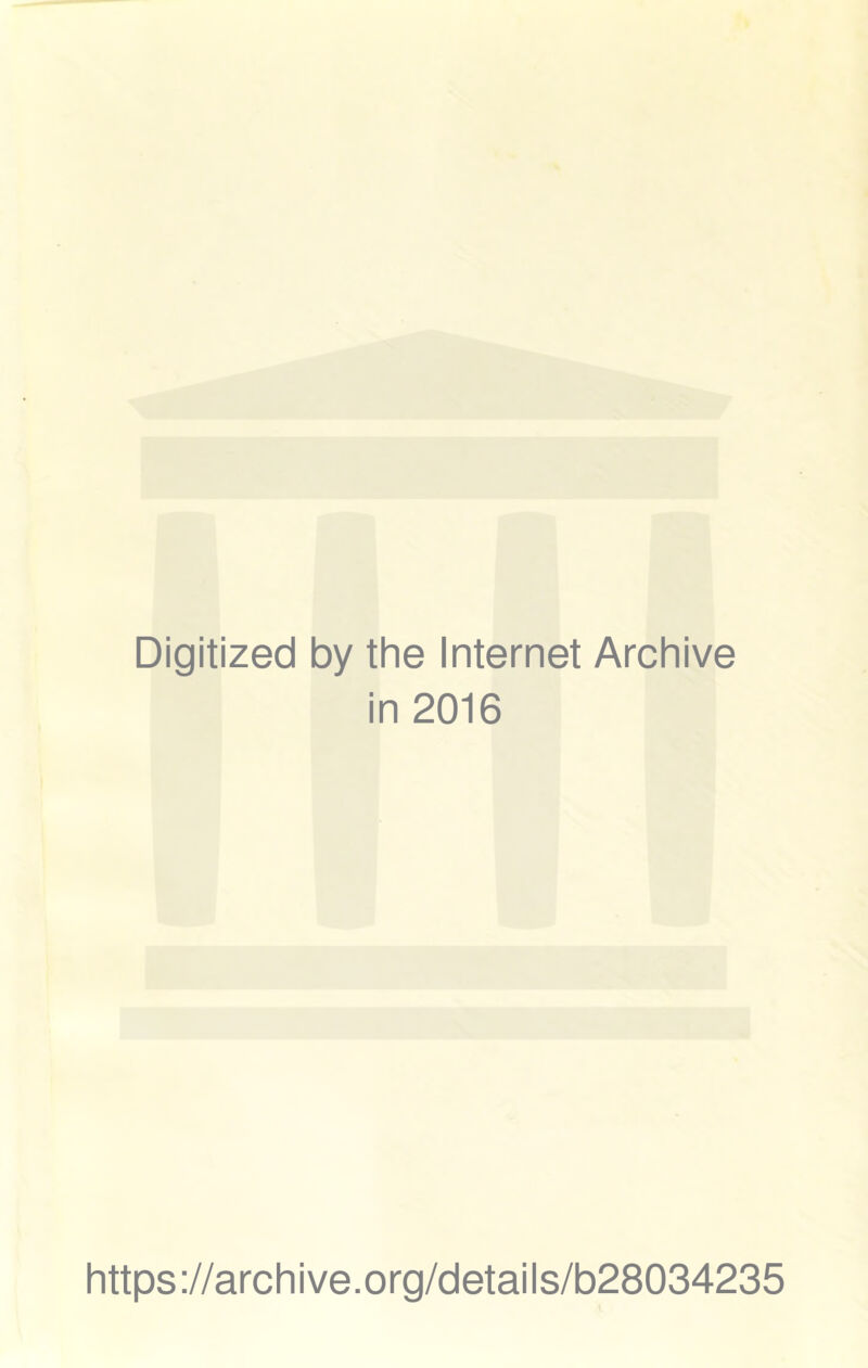 Digitized by the Internet Archive in 2016 https ://arch i ve. org/detai Is/b28034235