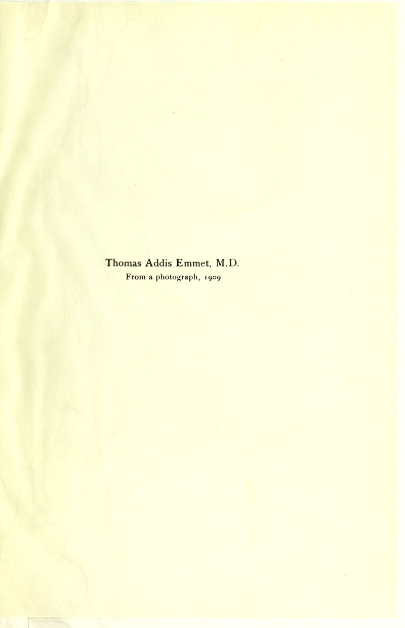 Thomas Addis Emmet, M.D.