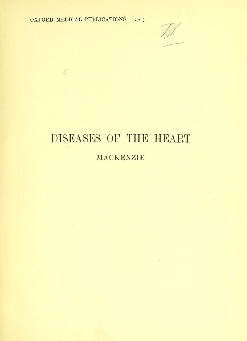 DISEASES OF THE HEART MACKENZIE