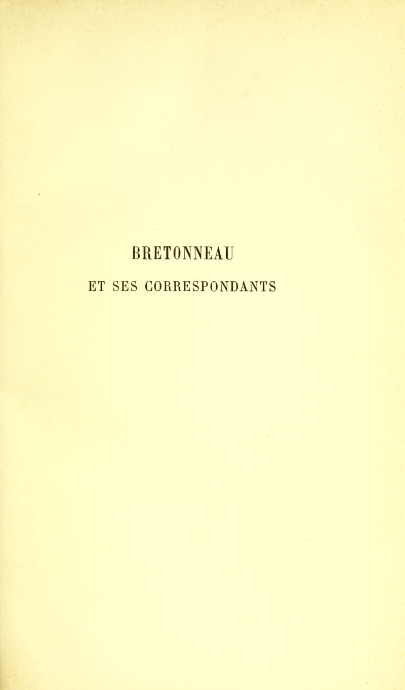 ET SES CORRESPONDANTS