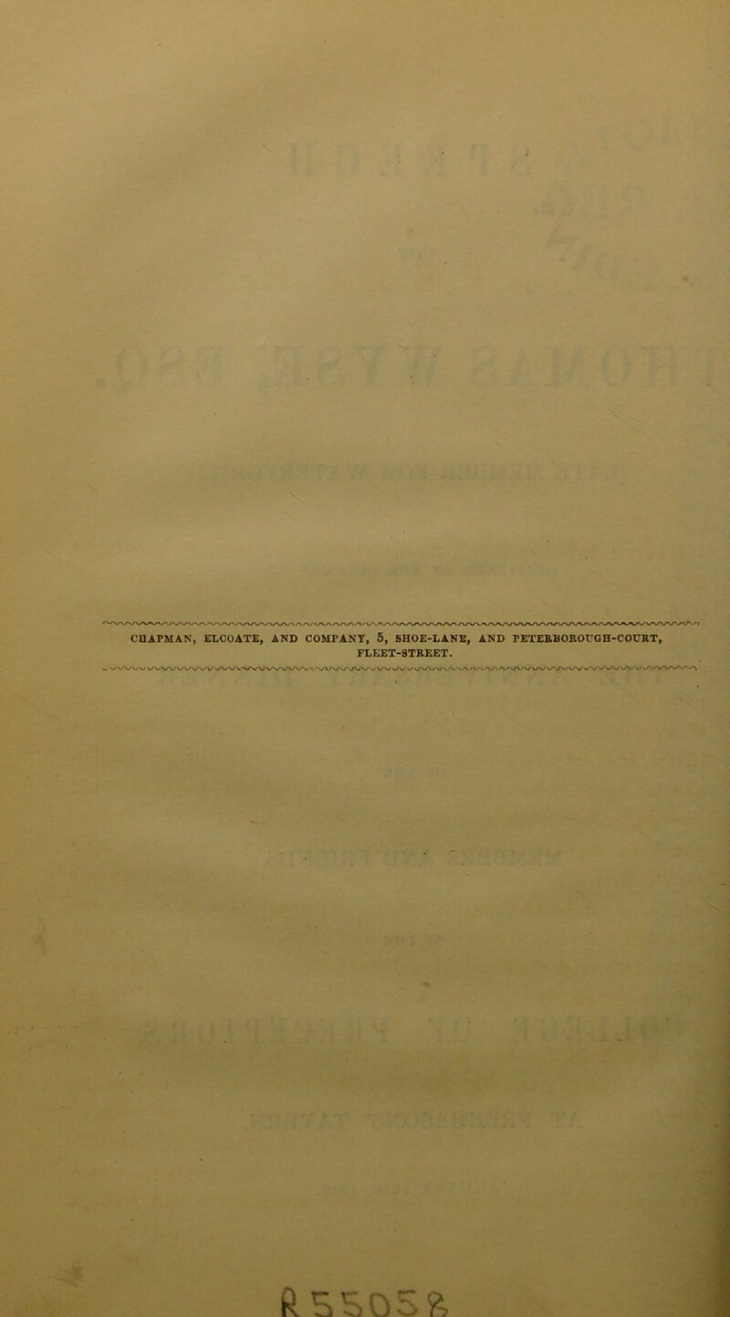 CHAPMAN, ELCOATE, AND COMPANY, 5, SHOE-LANE, AND PETEBBOROUGH-CODBT, FLEET-STREET.