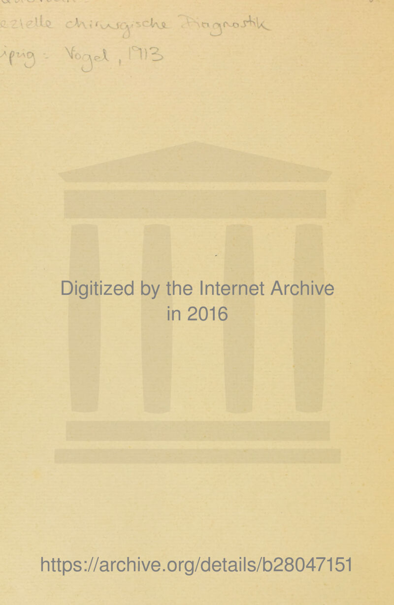 \! 5 C-V\ i ‘ v^jcä•' sC'^VÄ. o^r.o •- Vo.-^el t !C')3> Digitized by the Internet Archive in 2016 https ://arch i ve. o rg/detai Is/b28047151