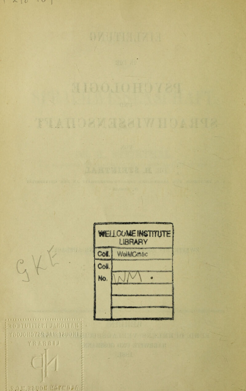 \ ‘lO/iUJ'inM'. MAlVOI'l AK Yi;)OAHioyefir)Ai}iU|ligiiiij Y }! A li ft I J miOOME INSTITUTE LIBRARY col. muCmoc | Co«. No, \/JaA * ( ,'y 'i.\7 Uftff ;