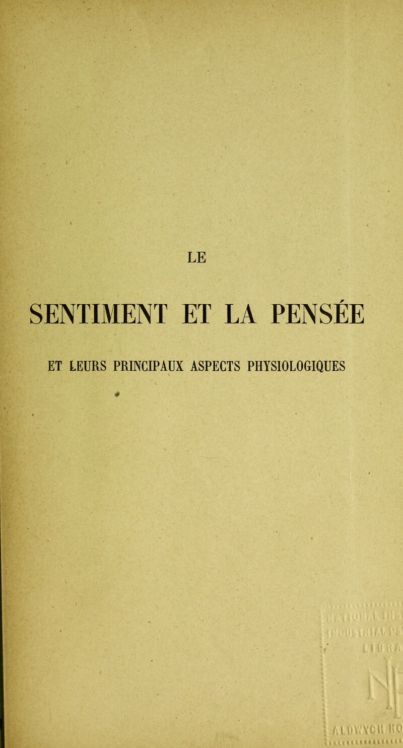 SENTIMENT ET LA PENSÉE ET LEURS PRINCIPAUX ASPECTS PHYSIOLOGIQUES
