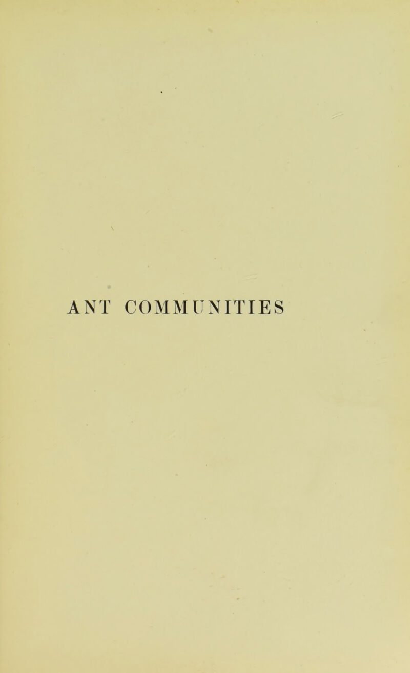 ANT COMMUNITIES