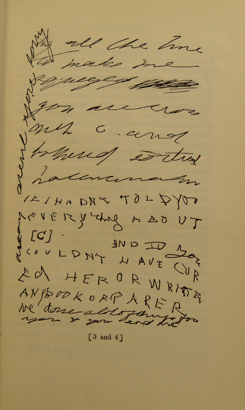 ^ / Ha bX ^ L ^ U IX ^ h £*Xi V J~ [CJ ■ „ . ^ » 7Z3? a -^^'T JLV *,t“^ ^rK°NbJ AVfo&A: OA^ A e,A /Vt dai^^- - - ^ u £<K [3 and 4]