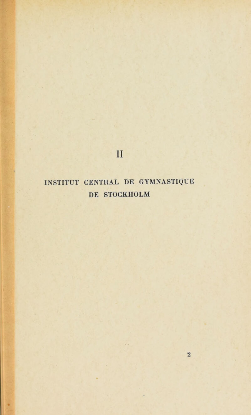 INSTITUT CENTRAL DE GYMNASTIQUE DE STOCKHOLM