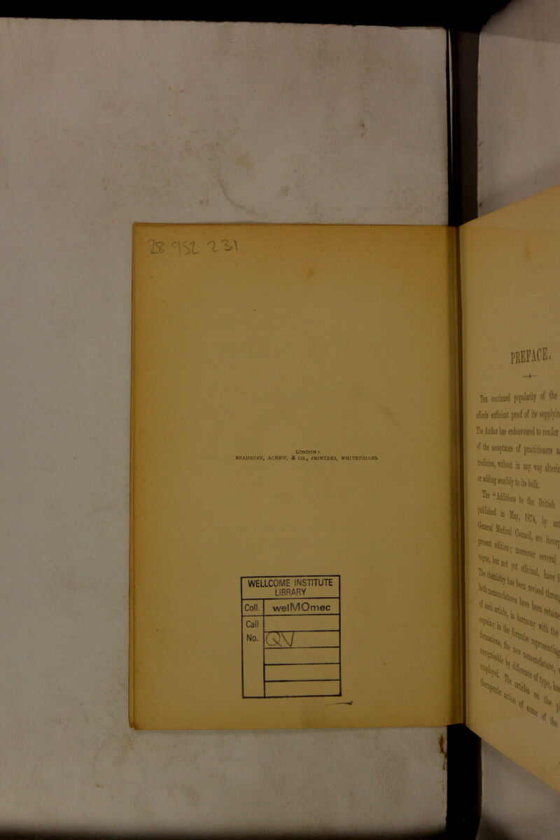 Is c 'Sl LONDON 1 BRADBURY, AG NEW, & CO., PRINTERS, WHITE FRIARS. WELLCOME INSTITUTE LIBRARY Coll. welMOmec Call No. T3\7 The continued popularity of the affords sufficient proof of its supplyin Hie Author Las endeavoured to render in Mdlt« ‘o the British published l**»l Medial W“UL. are inc^ “ 18;‘, l; » S>! *HW X % l? l'SC6’1 ‘tic % \ -