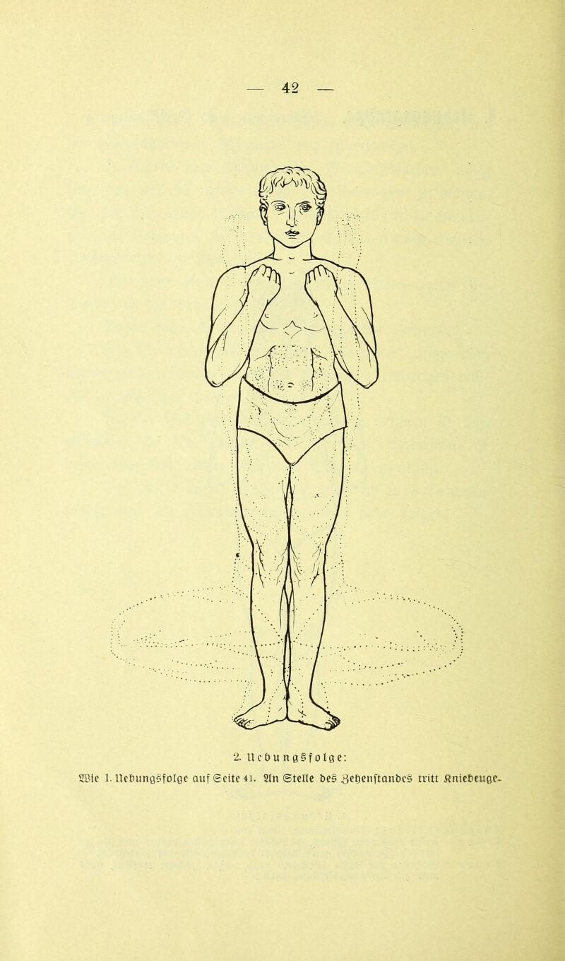 2. UcöungSfolge: SBte l. tlct)ung§foIge auf ©eite 4i. sirt ©teile be§ 3e0enftanöc§ tritt Simeßeiige-