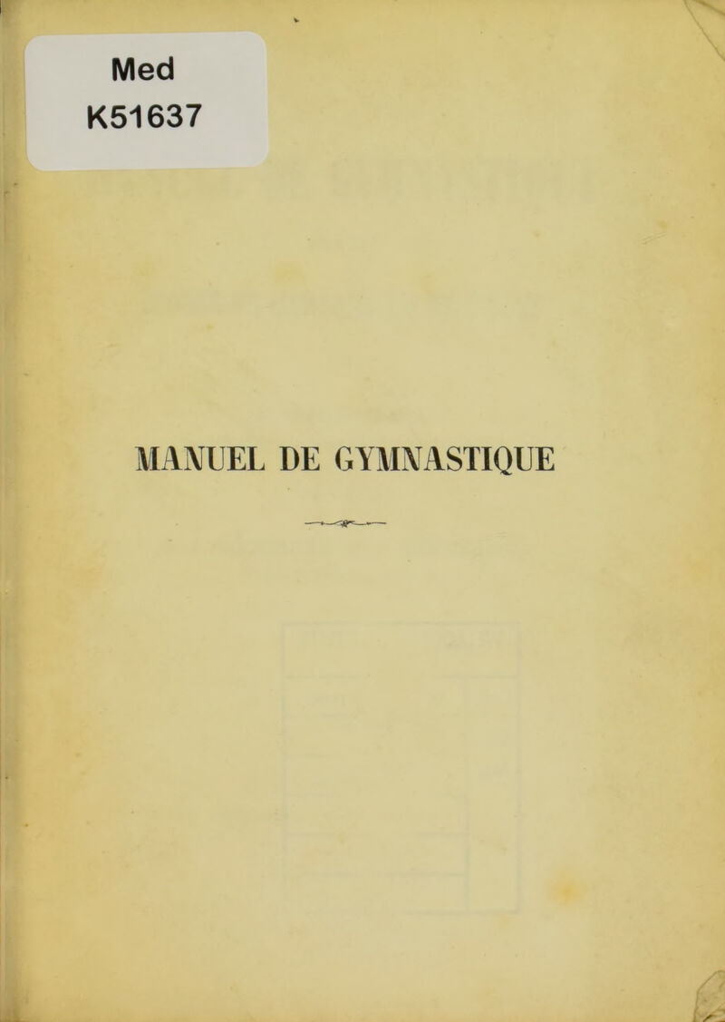 Med K51637 MANUEL DE GYMNASTIQUE