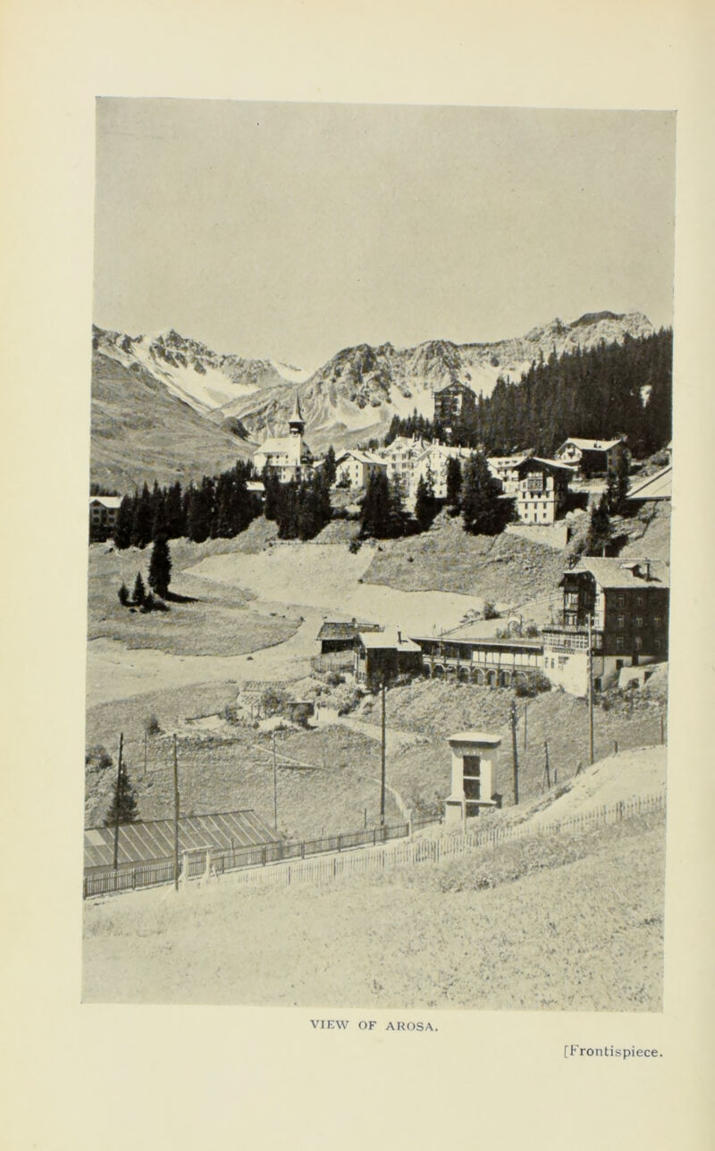 VIEW OF AROSA. [Frontispiece