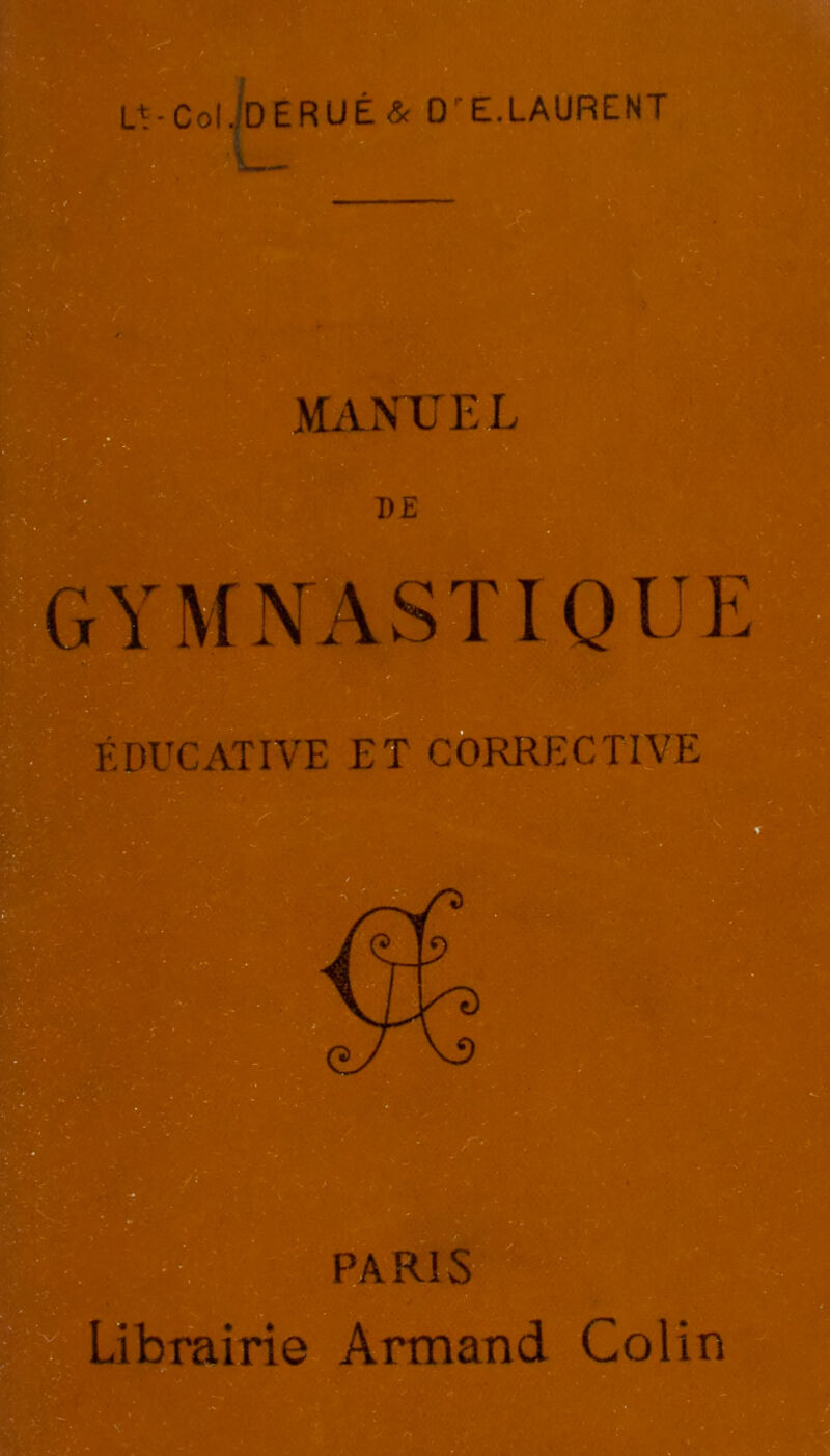 L* • Col. D E R U É & DrE.LAURENT MANTEL GYMNASTIQUE